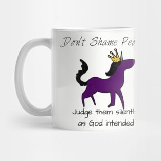 Don't shame people Mug